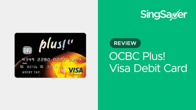 OCBC Plus! Visa Debit Card Review